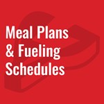 Meal Plans and Fueling Schedules Thumbnail